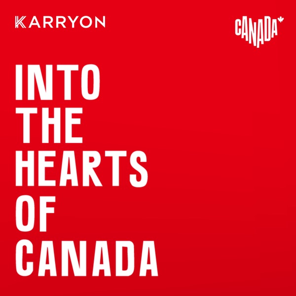 Into The Hearts Of Canada podcast artwork
